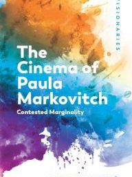 Selimovic - The Cinema of Paula Markovitch - book cover