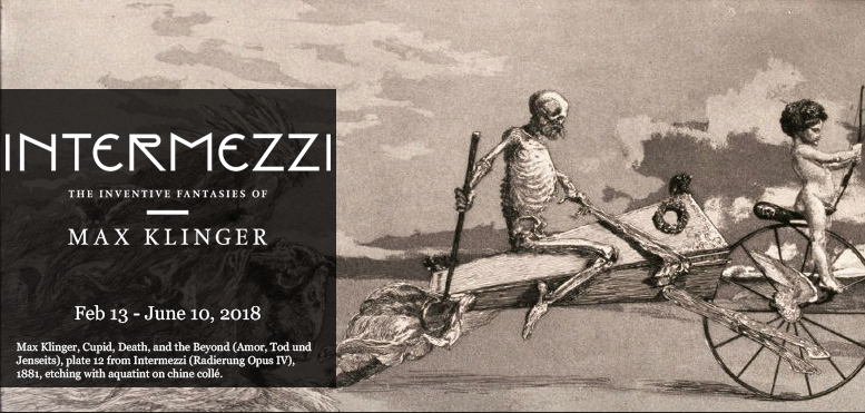 Intermezzi: The Inventive Fantasies of Max Klinger
