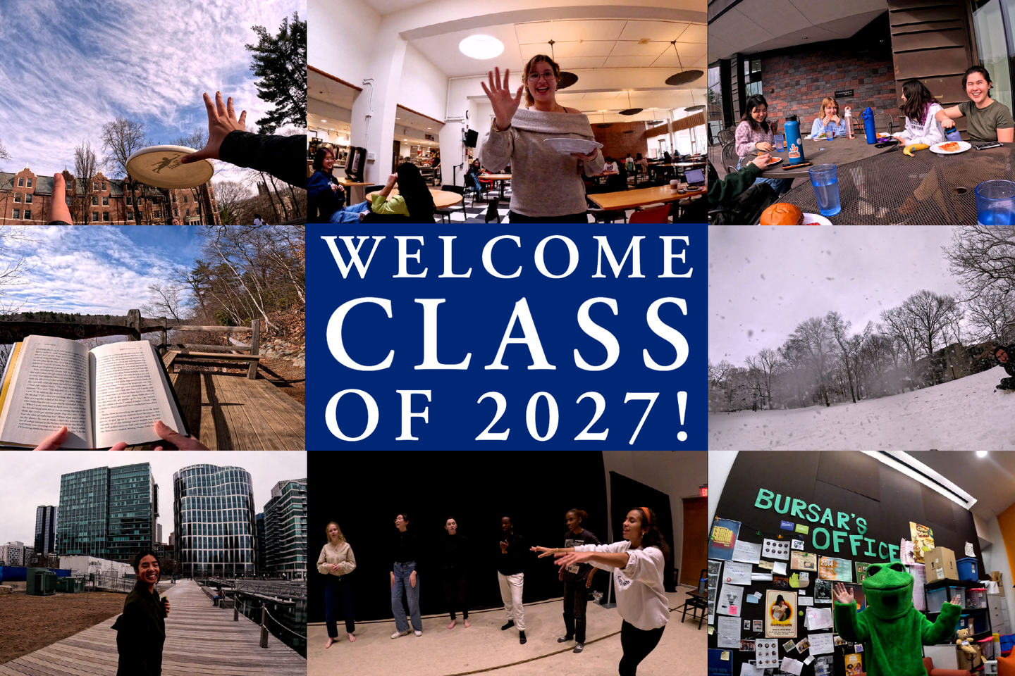A Welcome Class of 2027 graphic with screen shots from the video showing scenes from campus.